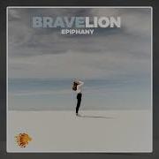 Bravelion Epiphany