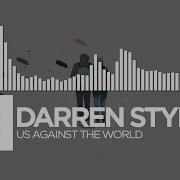 Darren Styles Us Against The World Monstercat Release