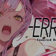 Error 常闇トワ Cover