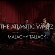 Malachy Tallack That Beautiful Atlantic Waltz