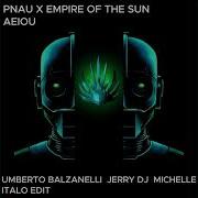 Aeiou Balzanelli Jerry Dj Michelle Italo Edit