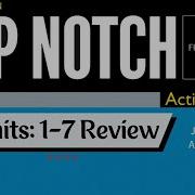 Top Notch Fundamentals Units 1 7 Review Third Edition