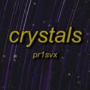 Pr1Svx Crystals Slowed Tiktok Version