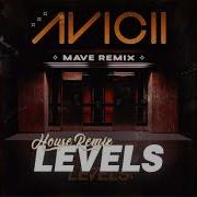 Avicii Levels Mave Remix