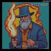 Wizzard Play With Fire Italo Dance 2024