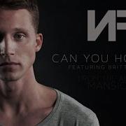 Nf Can You Hold Me Ft Britt Nicole