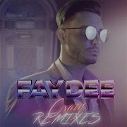 Faydee Crazy Robert Cristian Remix