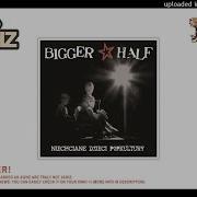 Bigger Half Odzyskać Sumienie 432Hz