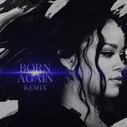 Rihanna Born Again Mentol Remix