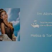 Melisa Feat Tommo I M Alone Instrumental