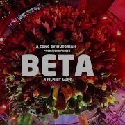 Beta One I Will Love