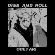 Dice And Roll Odetari Slowed Rewerb Tik Tok Best