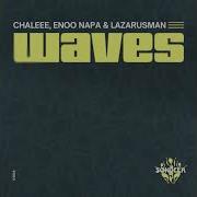 Waves Original Mix Lazarusman Enoo Napa Chaleee