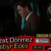 Azat Donmezow Sabr Edeli