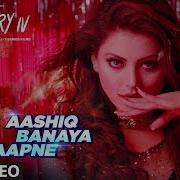 Aashiq Banaya Aapne