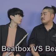 Flute Beatbox Vs Beatbox