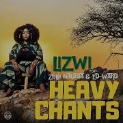 Lizwi Heavy Chants