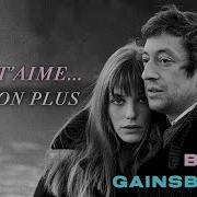 Jane Birkin Et Serge Gainsbourg Je T Aime Moi Non Plus