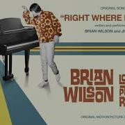 Brian Wilson Ft Jim James Right Where I Belong