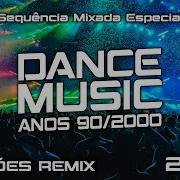 O Melhor Da Dance Music Anos 90 E Anos 2000