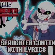 Sans Last Breath Phase 2 With Lyrics