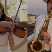 Vivo Per Lei Daniele Vitale Sax Ft Karolina Protsenko Violin