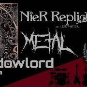 Nier Replicant Shadowlord Feat Rena Intense Symphonic Metal Cover