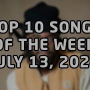 Top 10 Songs Of July On