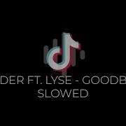 Feder Goodbye Remix Tik Tok