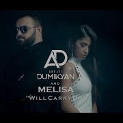 Will Carry On Arkadi Dumikyan Melisa