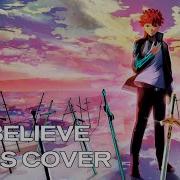 Rus Cover Fate Stay Night Unlimited Blade Works Ending Believe Верь