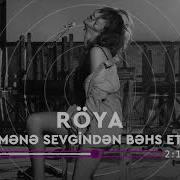 Roya Mene Sevginden Behs Et