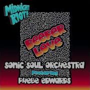 Sonic Soul Orchestra Ft Phebe Edwards Deeper Love