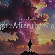 Carlos Estella Light After The Storm