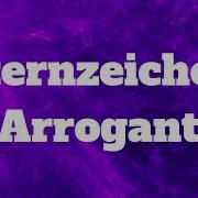 Rosc Sternzeichen Arrogant