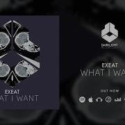 What I Want Exeat