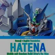 Gundam Build Diver S Re Rise Opening 2 Full Hatena Lyrics Romaji English Translation