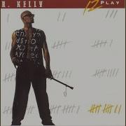 R Kelly Bump And Grind