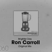 Holiday Original Mix Ron Carroll