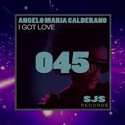 Angelo Maria Calderano I Got Love