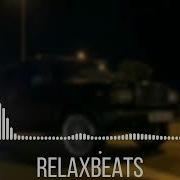 Relaxbeats Ft Vuqar Resad Orxan Ruslan Qan Agliyir