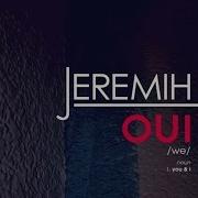 Jeremih Oui