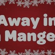 Away In A Manger