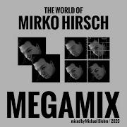 Mirko Hirsch Megamix