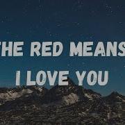 The Read Means I Love You Lyrics