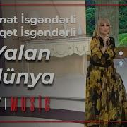 Metanet Ve Sedaqet Yalan Dunya