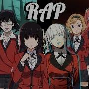 Kakegurui Rap Cypher Halacg Ft Chi Chi Cami Cat Savvy Hyuga More