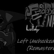 Fnf Left Unchecked Remix