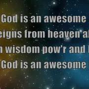 Our God Is An Awesome God