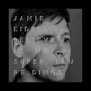 Jamie Lidell Believe In Me Super Flu Re Dings